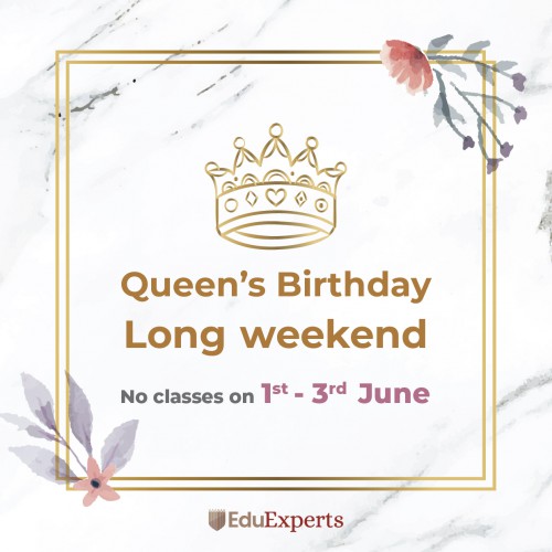 Public Holiday Long Weekend Queen S Birthday Notice Eduexperts